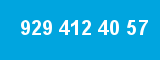929 412 40 57